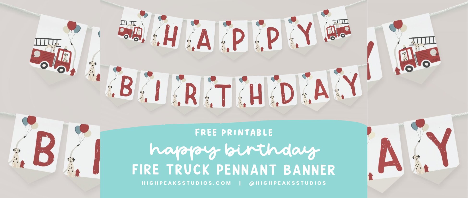 Free Fire Truck Birthday Printable High Peaks Studios LLC