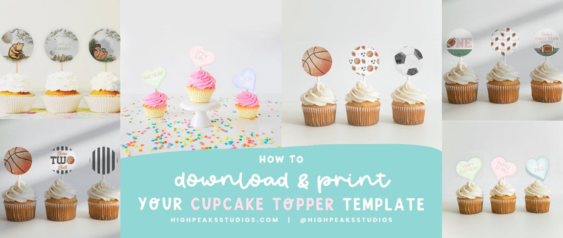 How to Print Your Cupcake Topper Template from Canva - High Peaks Studios LLC