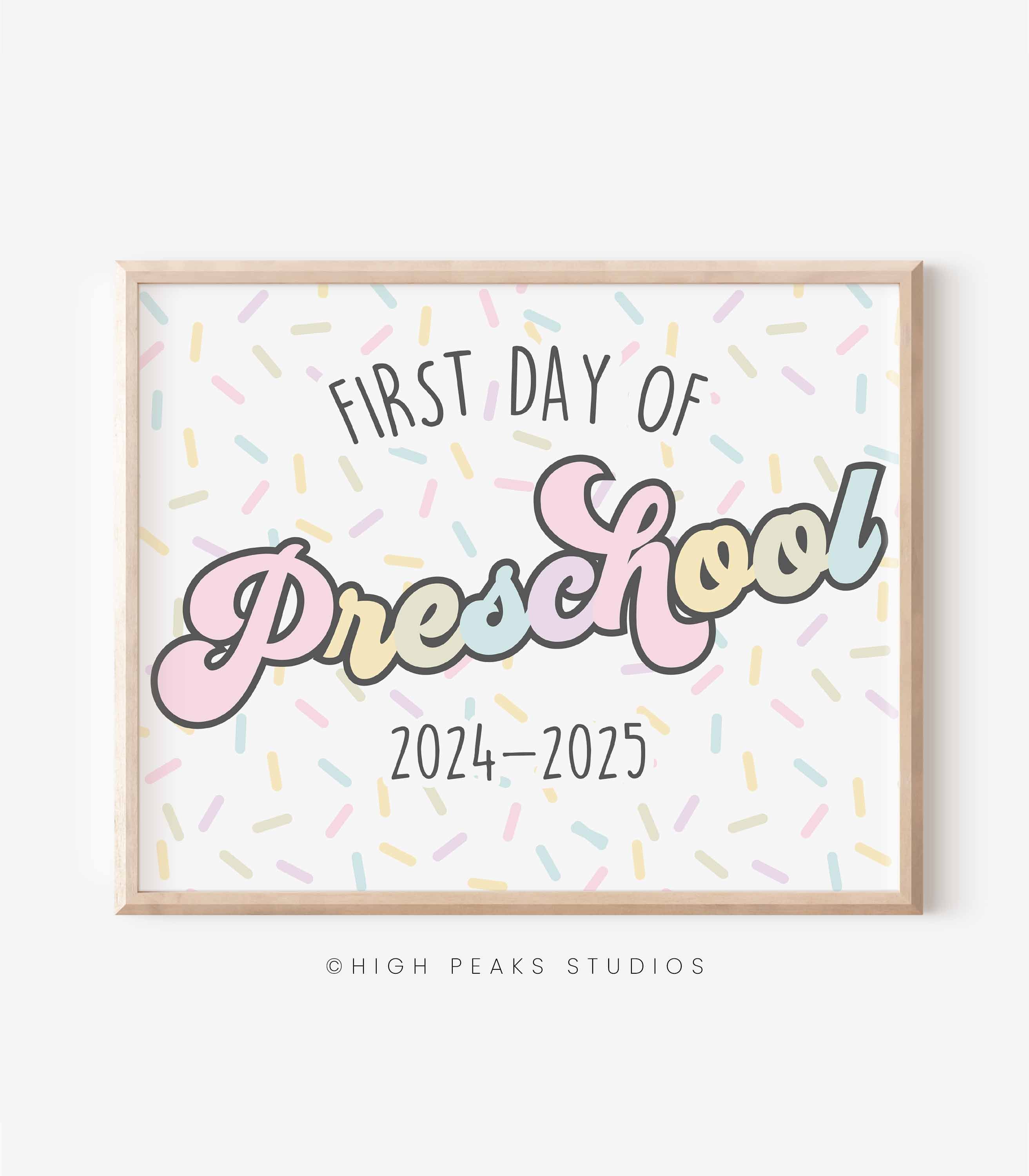 first day of preschool sign nearby