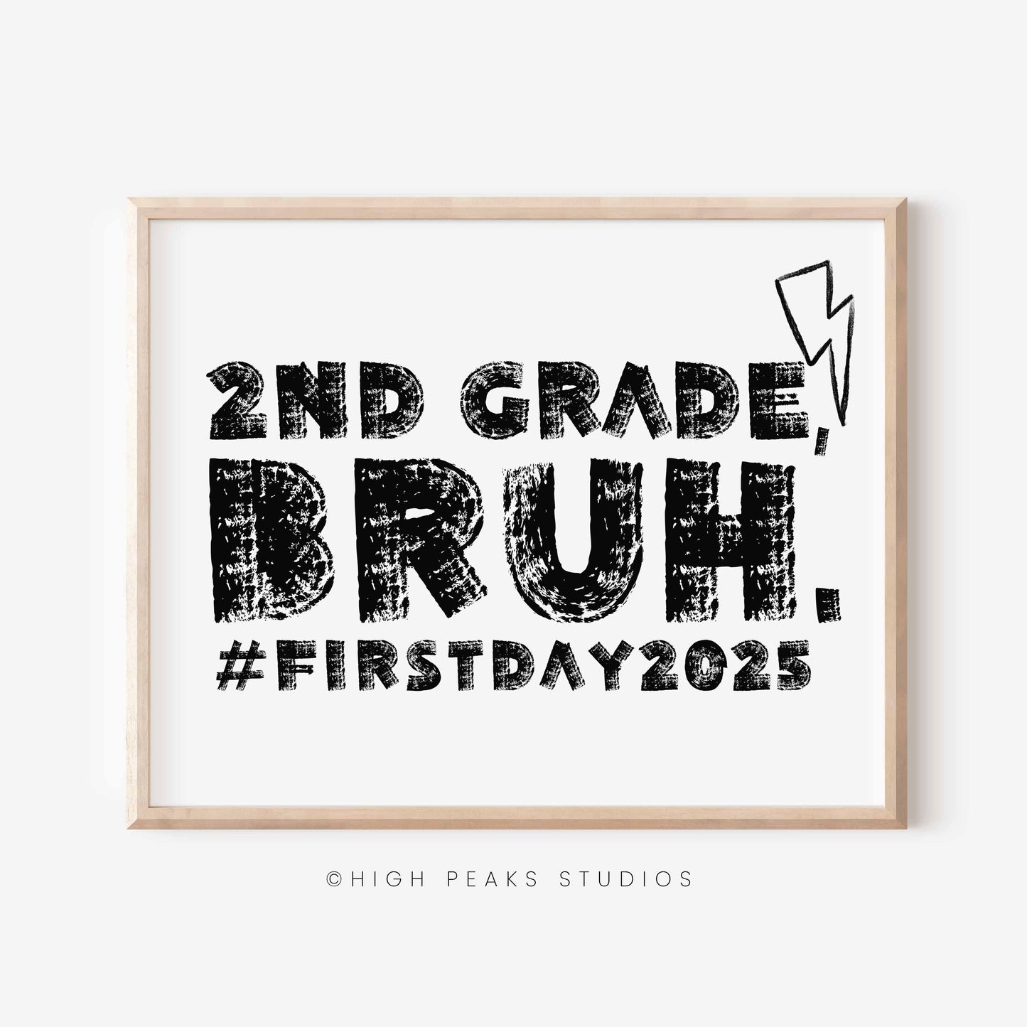 First Day of 2nd Grade, Bruh Sign Printable Photo Prop by High Peaks Studios LLC