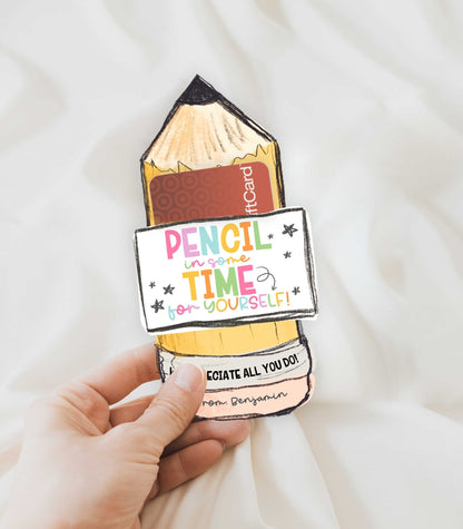 Pencil In Some Time For YOU Teacher Appreciation Gift Card Holder - High Peaks Studios