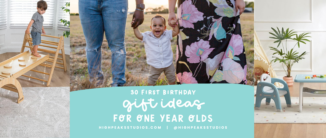 30 First Birthday Gift Ideas for One Year Olds - High Peaks Studios LLC