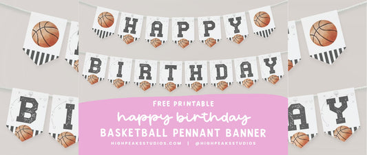 Free Basketball Birthday Printable - High Peaks Studios LLC