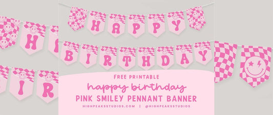 Free Pink Smiley Face Happy Birthday Pennant Banner - High Peaks Studios LLC