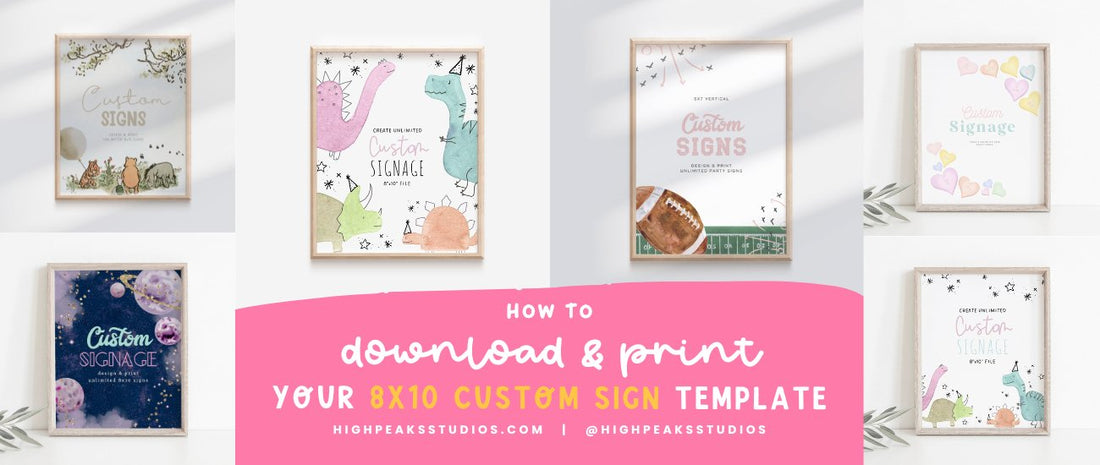 How to Print Your 8x10 Custom Sign Template from Canva - High Peaks Studios LLC