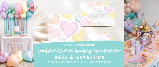 Little Sweetheart Valentine Baby Shower Ideas & Inspiration - High Peaks Studios LLC