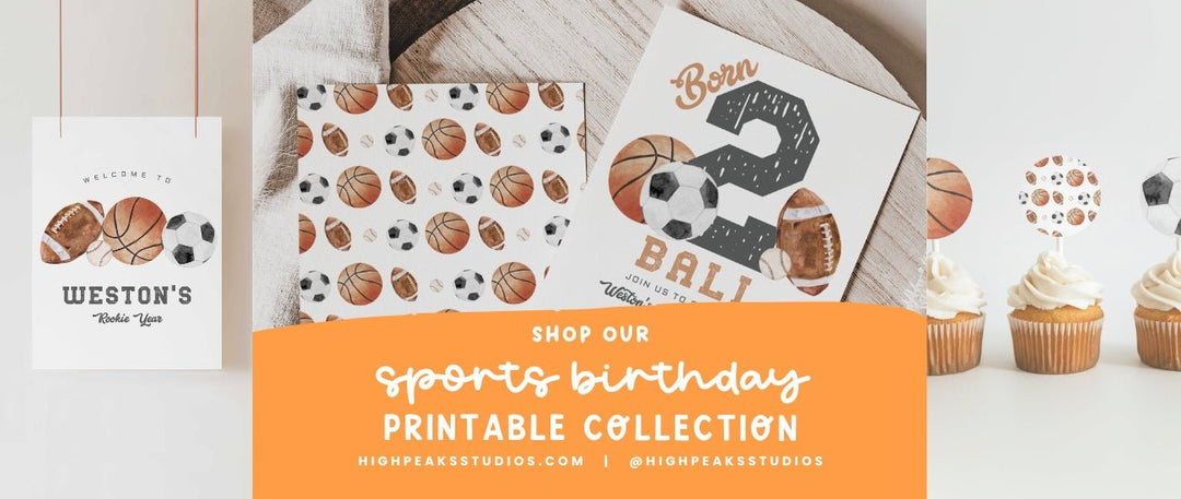 Shop Our Sports Birthday Printable Collection - High Peaks Studios