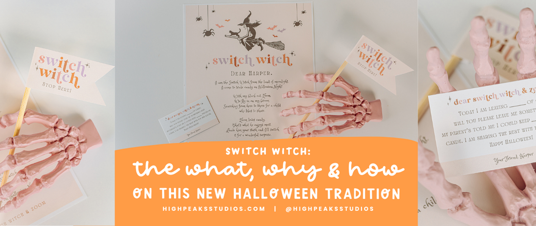 Switch Witch: The What, Why and How on this New Halloween Tradition - High Peaks Studios LLC