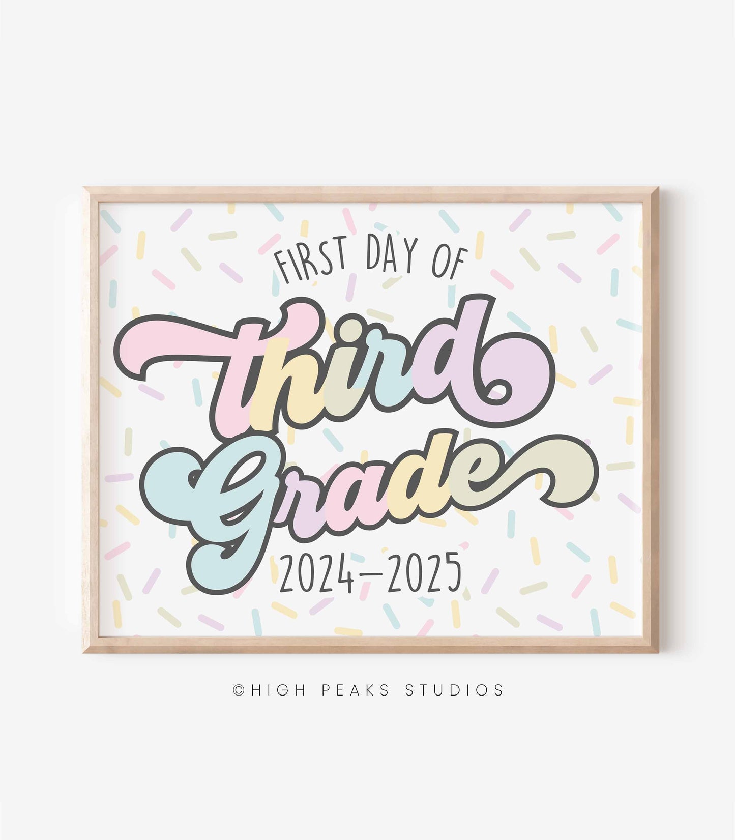 First Day of Third Grade Sign Printable – High Peaks Studios LLC