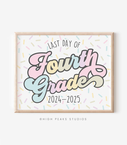 Last Day of Fourth Grade Sign Printable - High Peaks Studios