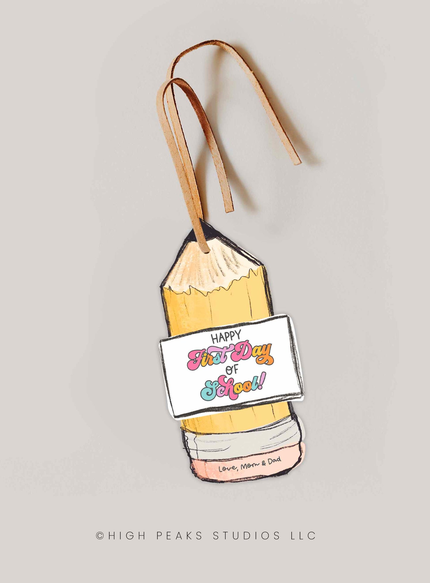 Happy First Day Of School Pencil Gift Tag - High Peaks Studios