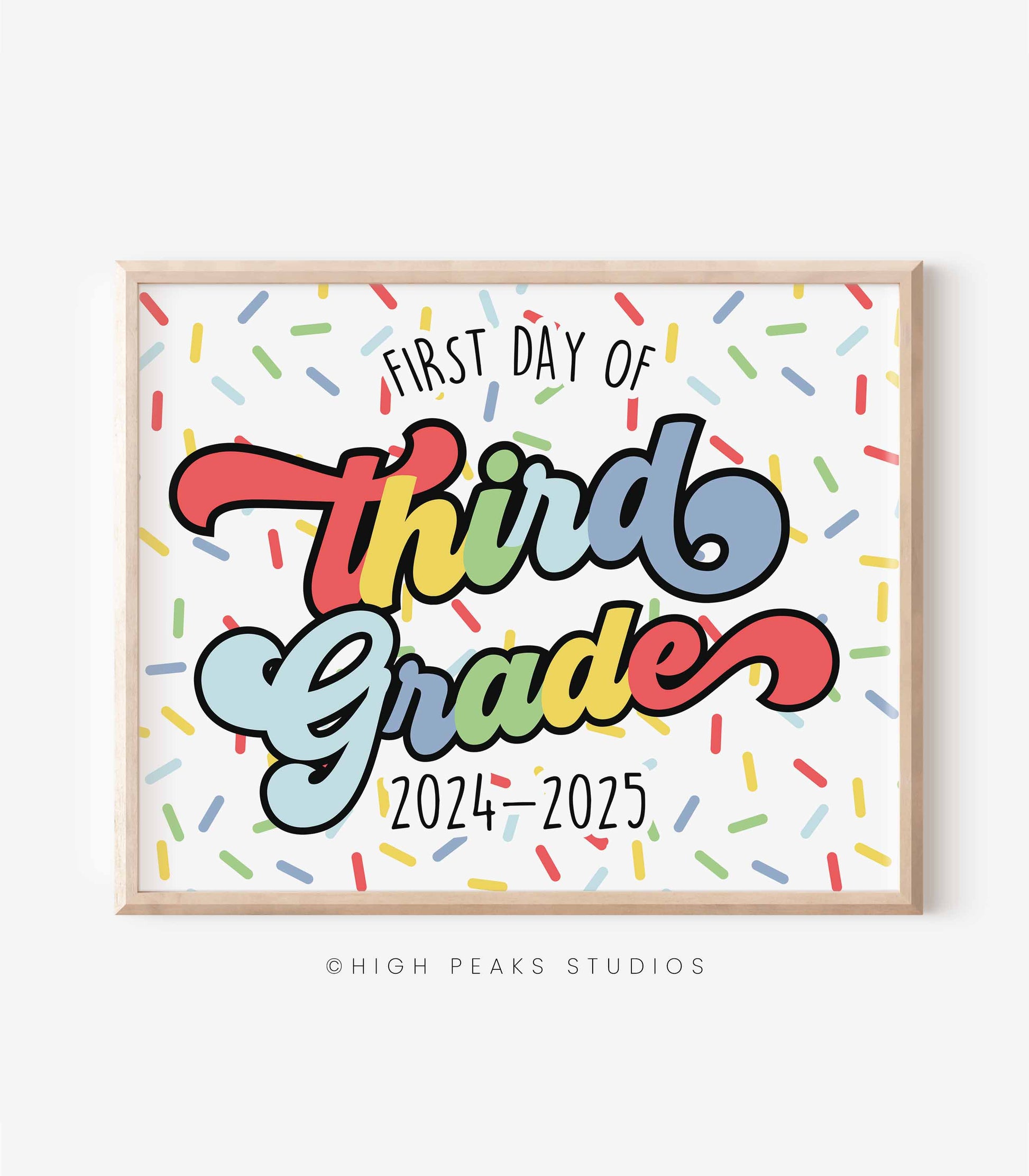 First Day of Third Grade Sign Printable - High Peaks Studios