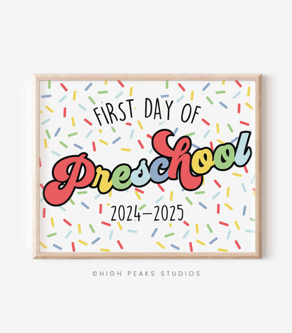 First Day of Preschool Sign Printable - High Peaks Studios