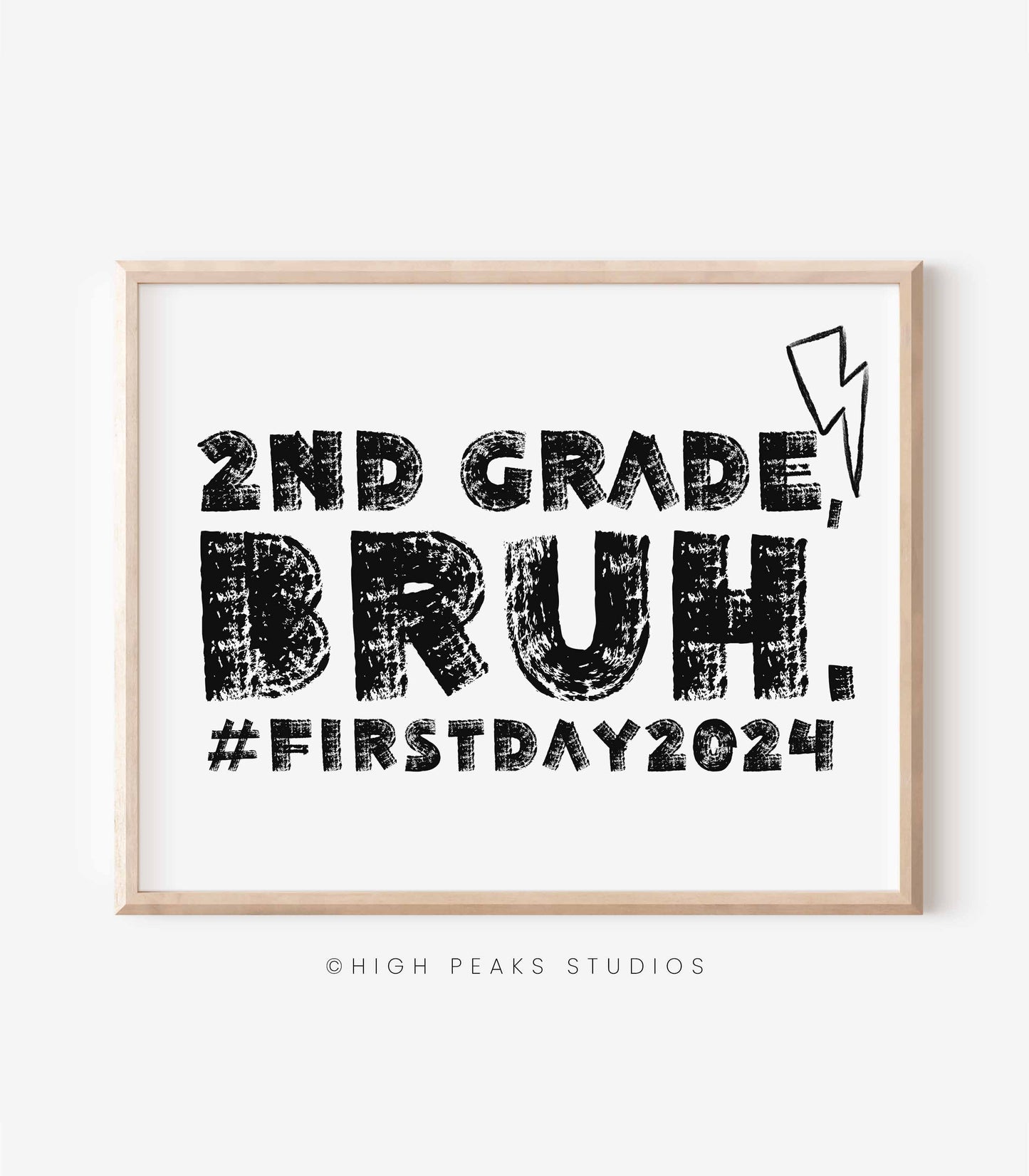 First Day of 2nd Grade, Bruh Sign Printable Photo Prop - High Peaks Studios