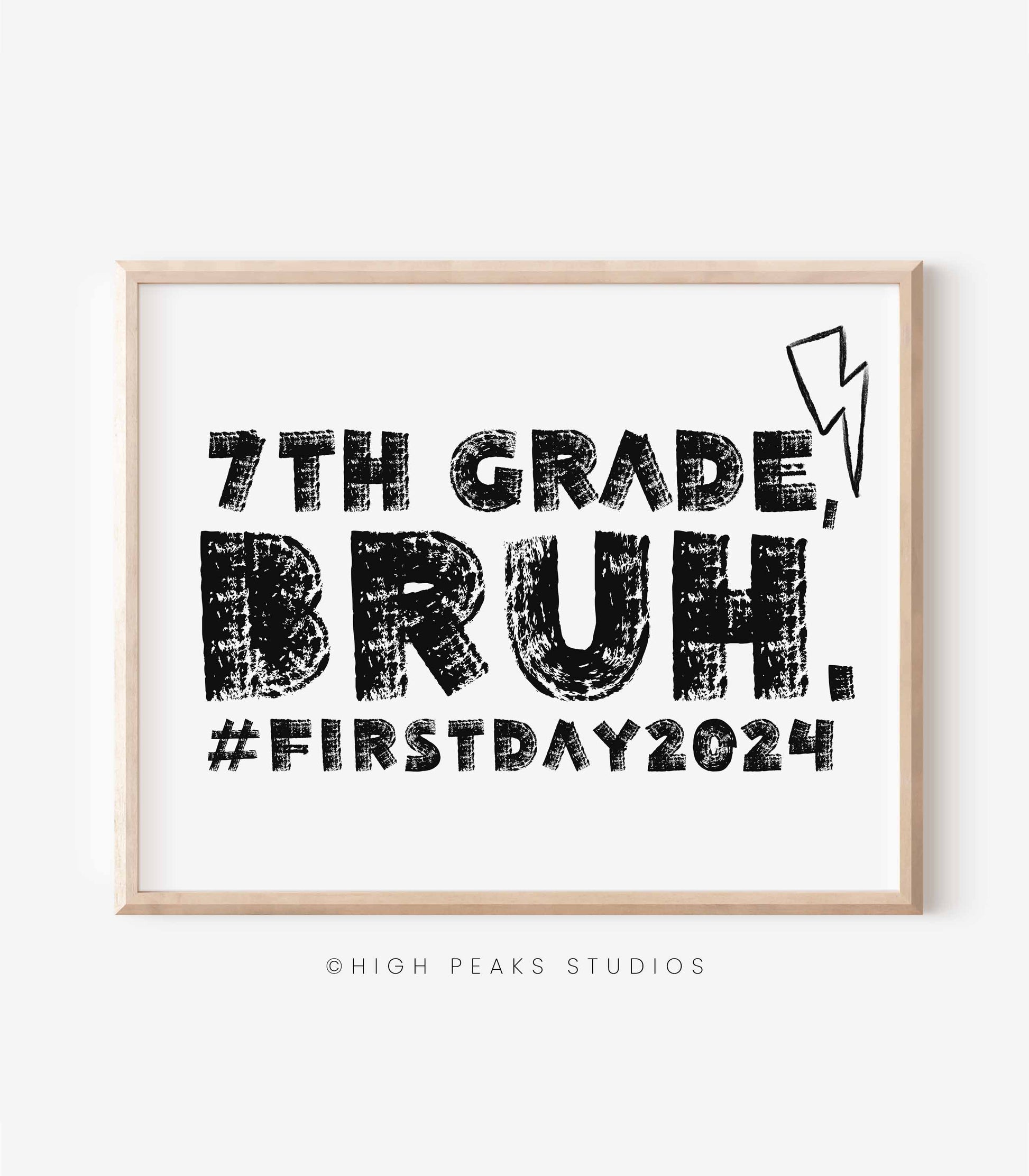 First Day of 7th Grade, Bruh Sign Printable Photo Prop – High Peaks Studios LLC first-day-of-7th-grade-bruh-sign-printable-photo-prop-high-peaks-studios-llc