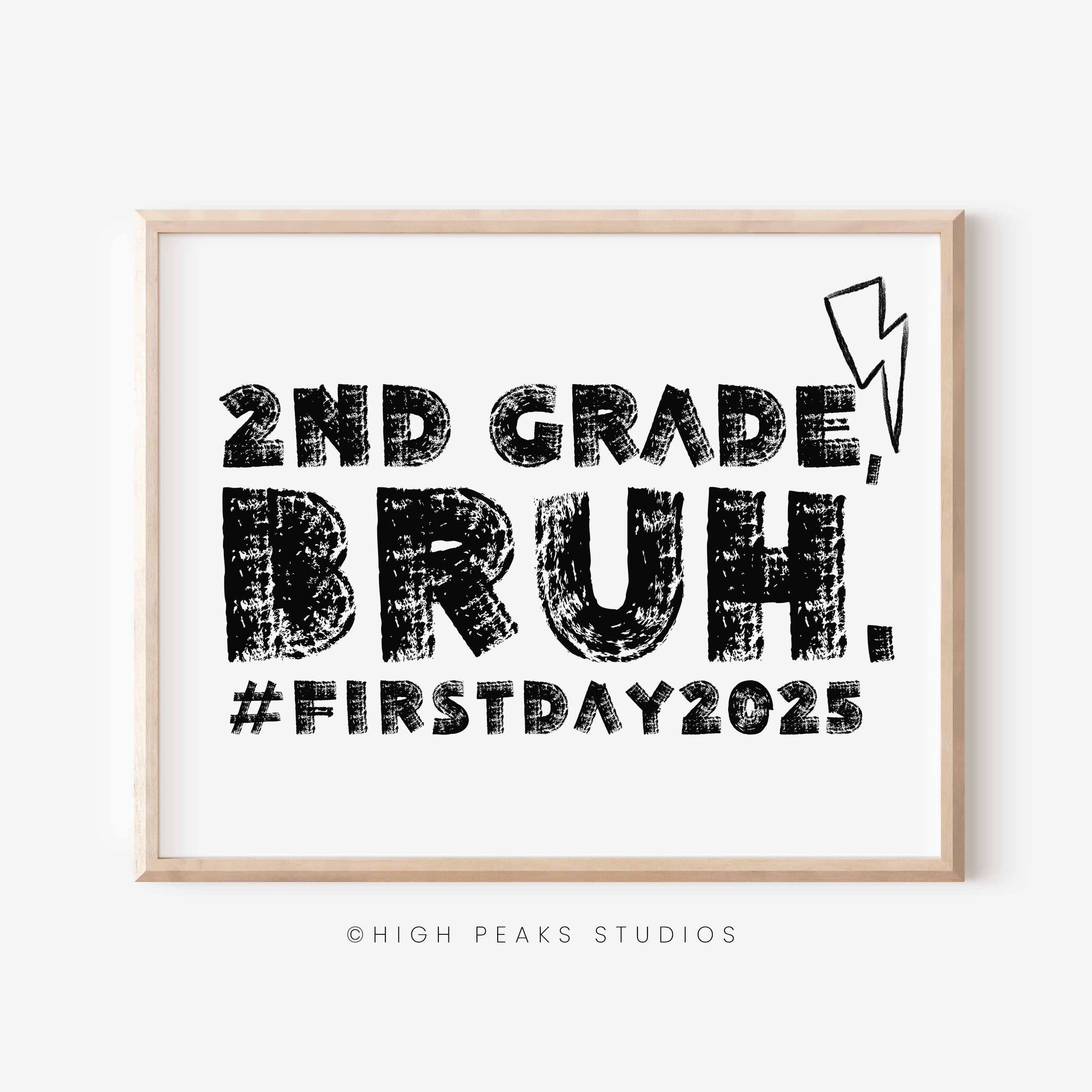 First Day of 2nd Grade, Bruh Sign Printable Photo Prop by High Peaks Studios LLC