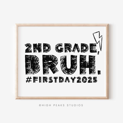 First Day of 2nd Grade, Bruh Sign Printable Photo Prop by High Peaks Studios LLC