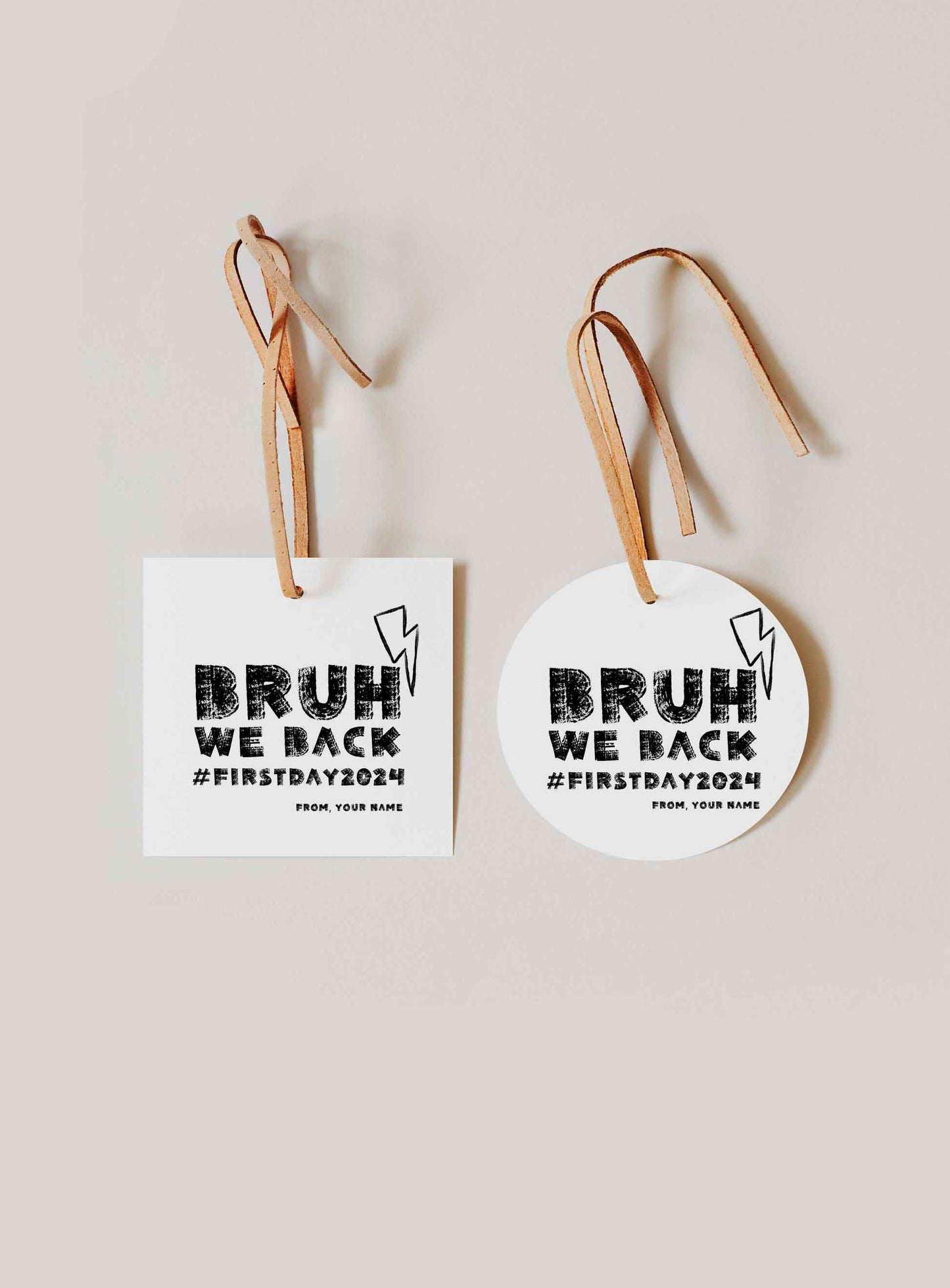 Bruh We Back First Day of School Tag Printable - High Peaks Studios