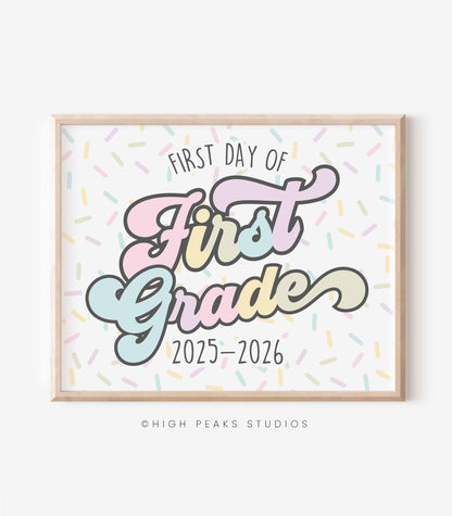 First Day of First Grade Sign Printable by High Peaks Studios