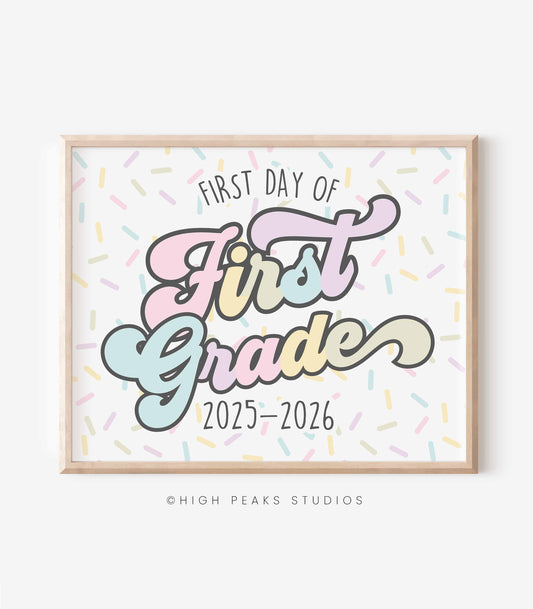 First Day of First Grade Sign Printable by High Peaks Studios