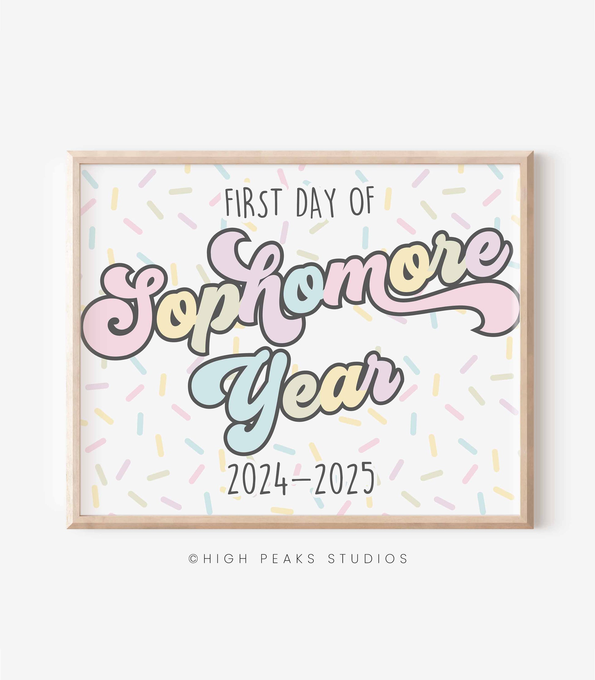 First Day of Sophomore Year Sign Printable - High Peaks Studios