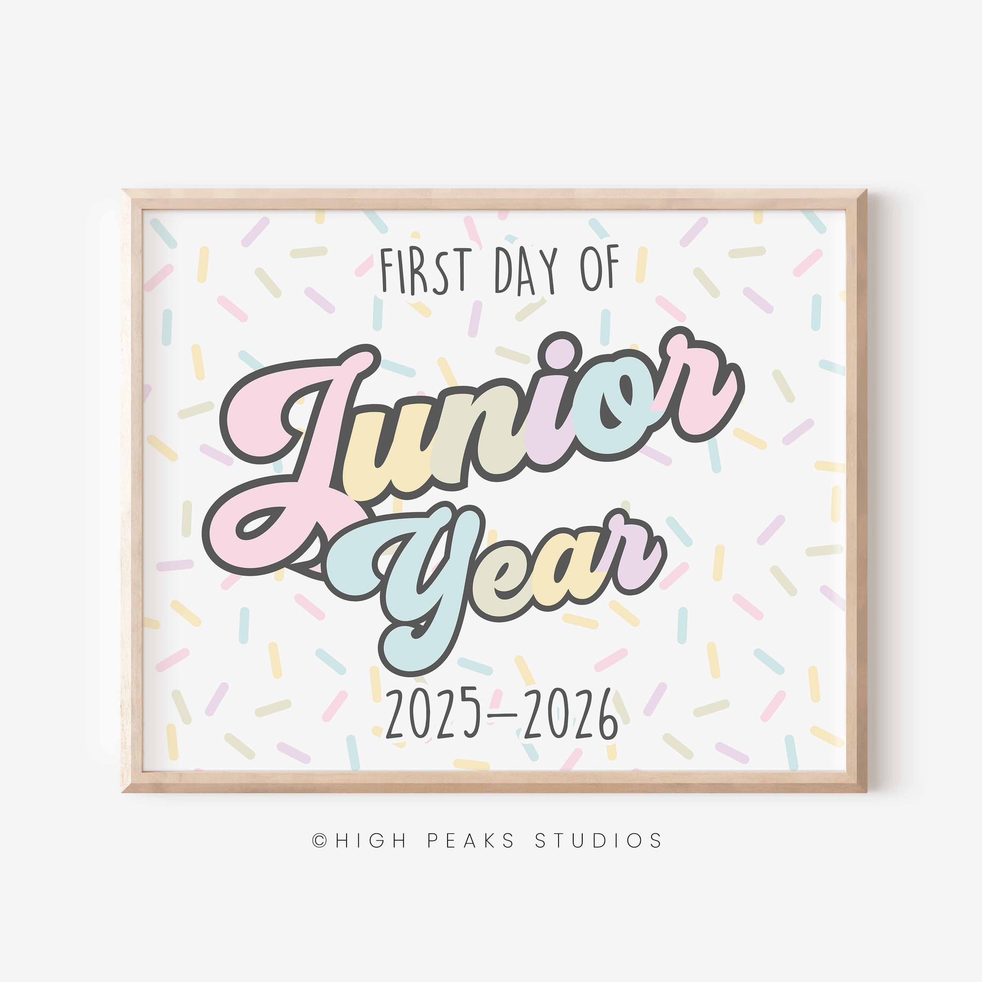 First Day of Junior Year Sign Printable by High Peaks Studios