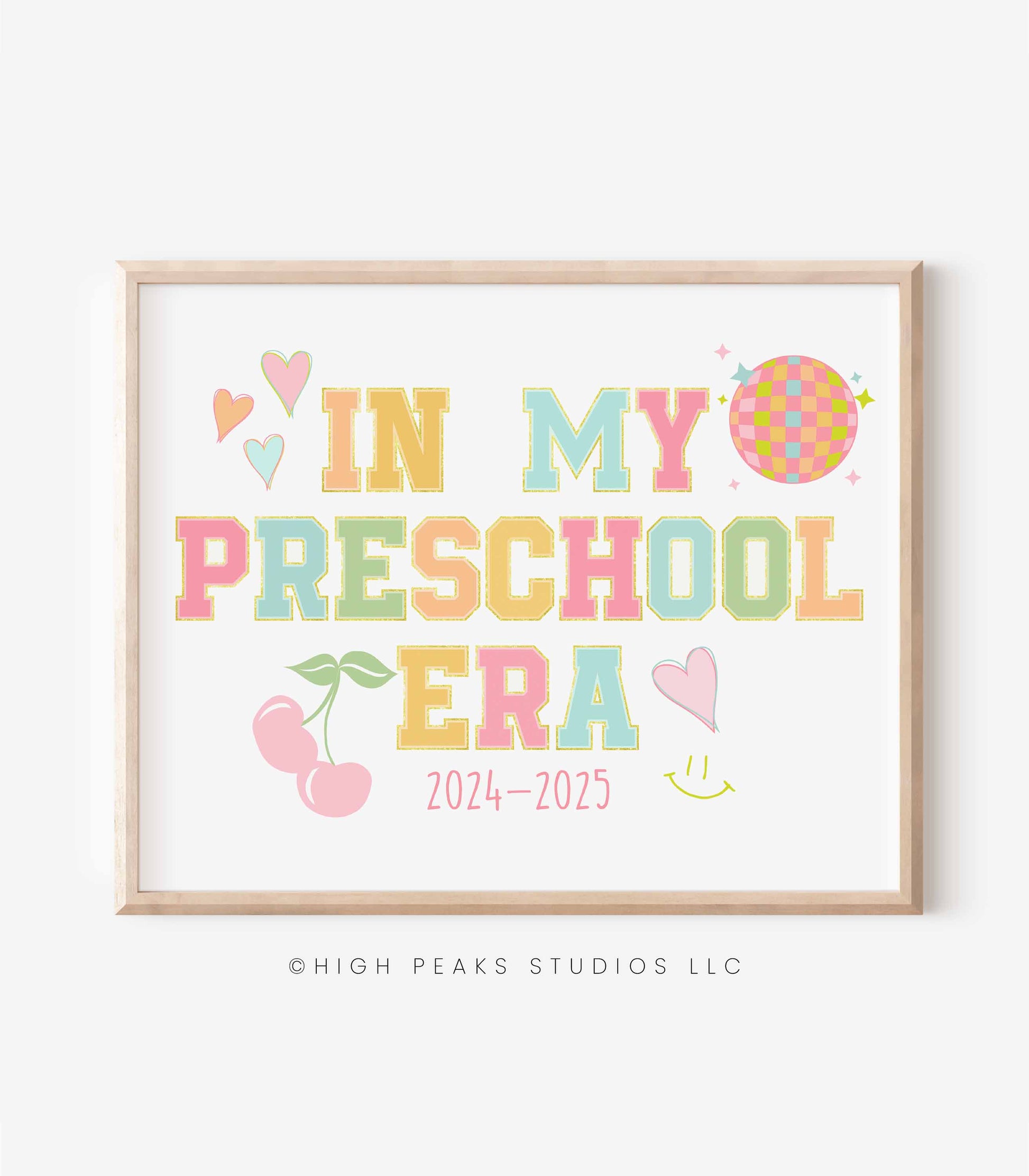 In My Preschool Era Sign Printable - High Peaks Studios