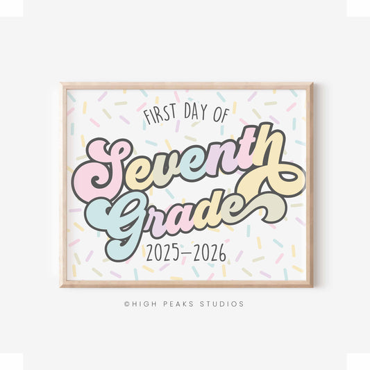First Day of Seventh Grade Sign Printable by High Peaks Studios